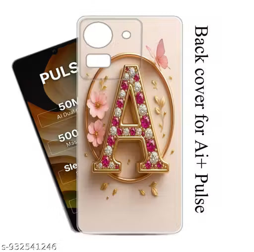 Ai + PULSE 4G // back COVER// AI PLUS PULSE 4G// Printing On a Soft Silicone TPU Case //AI + PULSE 4G// mobile back COVER// BOYS AND GIRLS